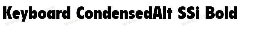 Keyboard CondensedAlt SSi Bold Condensed Alternate字体转换